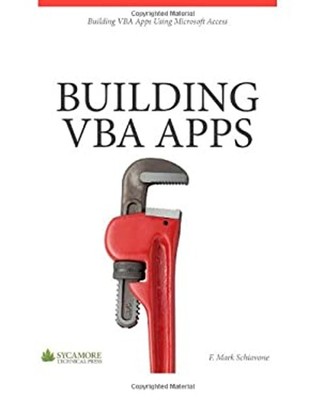 Building VBA Apps : Using Microsoft Access 2010 Paperback F. Mark