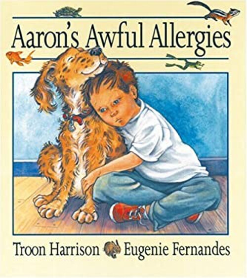Aaron's Awful Allergies Hardcover Troon Harrison