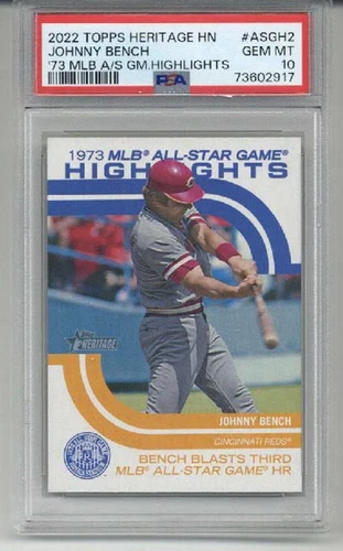 2022 TOPPS HERITAGE HIGH NUMBER 1973 ALL STAR GAME JOHNNY BENCH PSA 10 LOW POP