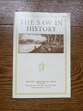 Henry Disston & Sons The Saw In History Illustrated Tool Resource Book REPRINT