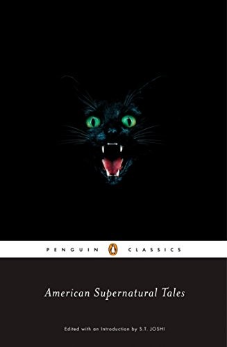 American Supernatural Tales (Penguin Classics),S. T. Joshi, S.T.