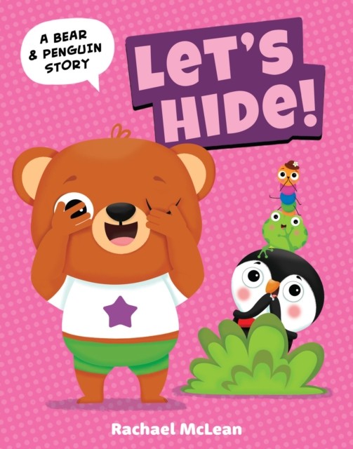Let's Hide! by Rachael McLean (Board book)