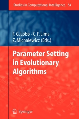Lobo - Parameter Setting in Evolutionary Algorithms - New paperback or - X555z