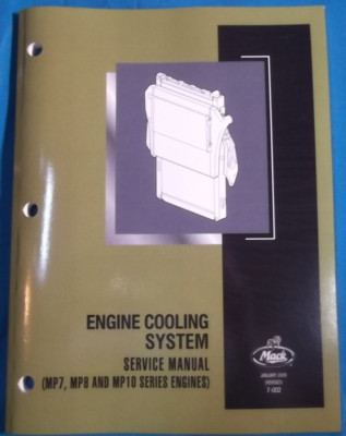 MACK MP7 MP8 MP10 DIESEL ENGINE COOLING SYSTEM REPAIR SHOP SERVICE MANUAL 7-002