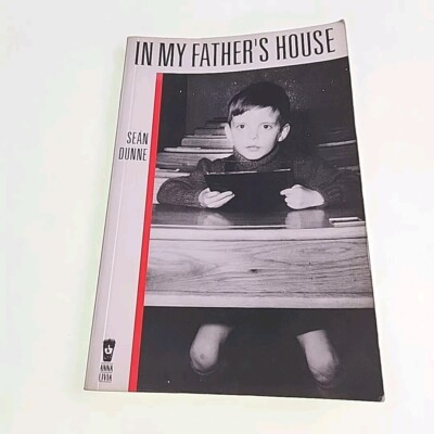 In My Fathers House Sean Dunne 1991 Paperback Book