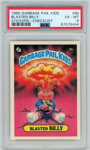 1985 Topps OS1 Garbage Pail Kids Series 1 BLASTED BILLY CHECKLIST 8b Matte PSA 6