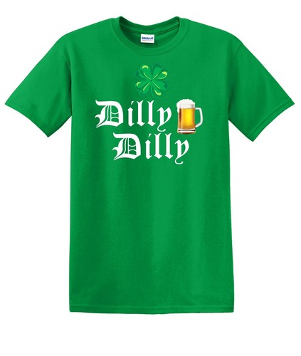 DILLY DILLY ST. PATRICKS DAY shirt DDS1 - Picture 6 of 15