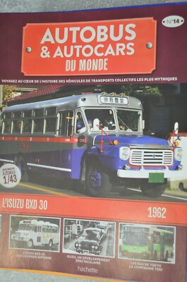Miniature Autobus ISUZU BXD 30 De 1962 - Collection Autobus & Autocars Du Monde N°14, échelle 1/43