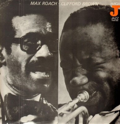 Clifford Brown And Max Roach Max Roach   Clifford Brown MONO Amiga Vinyl LP