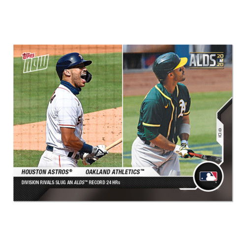 2020 Topps Now 385 HOUSTON ASTROS® / OAKLAND ATHLETICS™