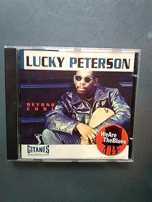 Lucky Peterson, Beyond Cool -Blues -Gitanes Jazz -Polydor france 1993