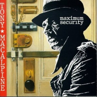 Maximum Security by Macalpine, Tony (CD, 2016) for sale online | eBay