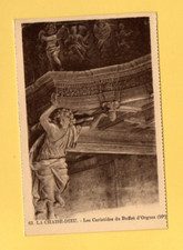 L'église de LA CHAISE DIEU - Cariatides du buffet d'orgues   .....  (Ref. L9814)