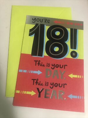 Birthday You re 18 Years Old This Is Your Year 5 x7  Hallmark Greeting Card