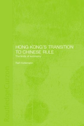 Hong Kong's Transition to Chinese Rule