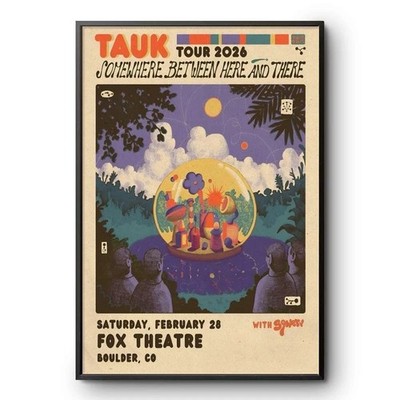 TAUK Somewhere Between Here And There Tour 2026 Concert Poster