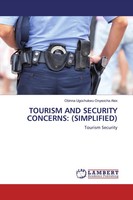Obinna Ugochukwu Onyeocha Alex | Tourism And Security Concerns: (Simplified)