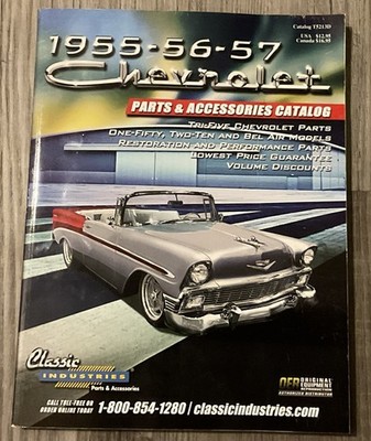Classic Industries 1955-56-57 Chevrolet Parts & Accessories Catalog