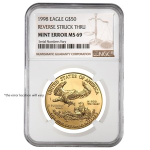 1998-1-oz-50-Gold-American-Eagle-NGC-MS-69-Mint-Error-Rev-Struck-Thru