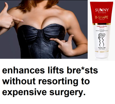 Sunny Herbals B-Shape Cream 100gm enhances lifts breasts after pregnancy