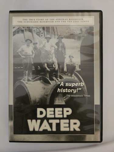 2005 Deep Water Ashokan Schoharie Reservoir Lost Towns History Documentary DVD - Picture 1 of 4