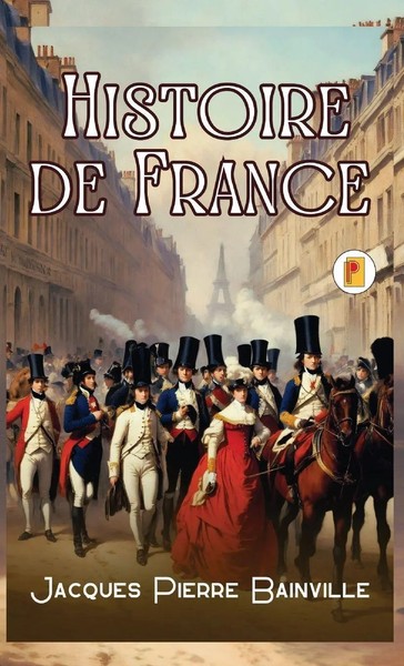 Jacques Pierre Bainville | Histoire De France | Buch | FranzöSisch (2025)-image