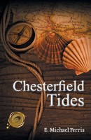 E. Michael Ferris | Chesterfield Tides | Taschenbuch | Englisch (2014)