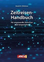 Zeitreisenhandbuch David Hatcher Childress