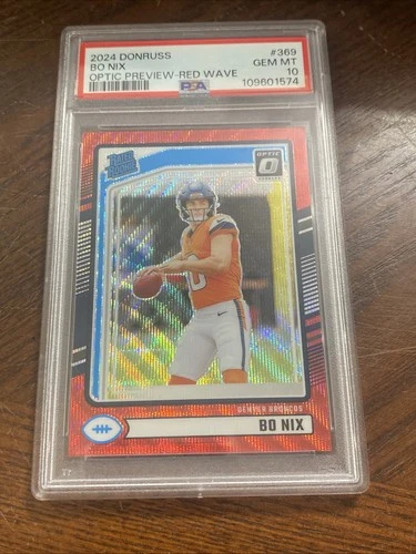 2024 Donruss Optic Preview Red Wave RR Bo Nix PSA 10