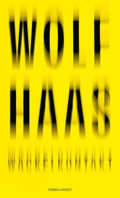 Wolf Haas Wackelkontakt: Roman (Hardback) (UK IMPORT)