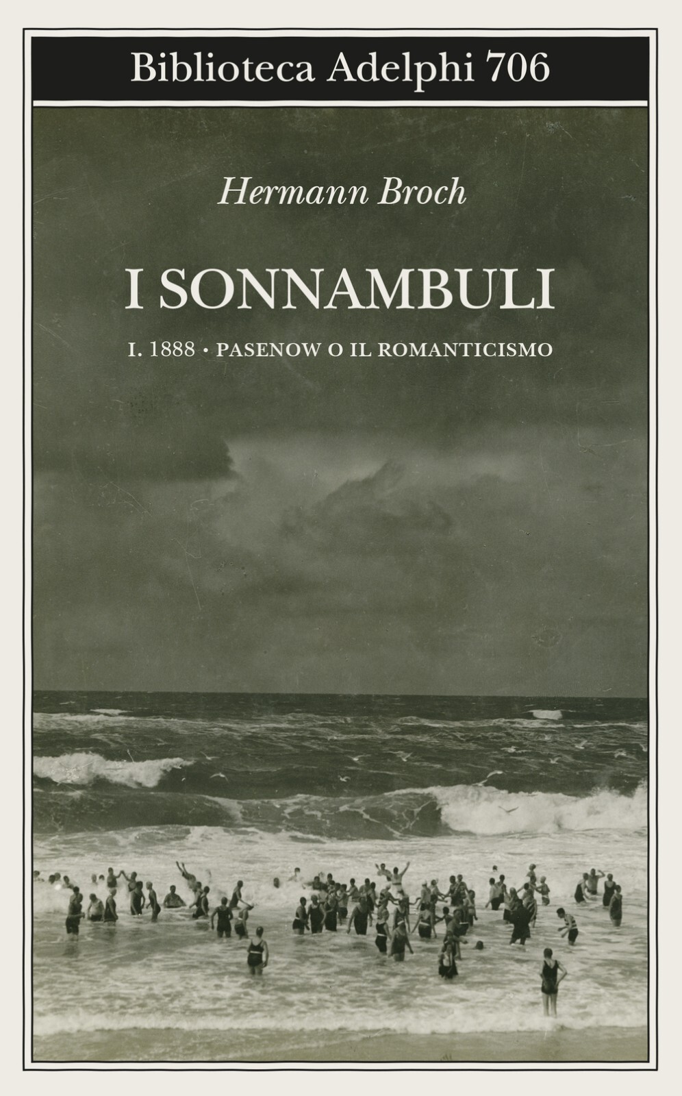 1888: Pasenow o il romanticismo. I sonnambuli. Vol. 1 - Hermann Broch