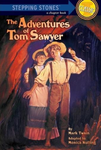 Monica Kulling The Adventures of Tom Sawyer (Tascabile) Stepping Stone Book(TM)
