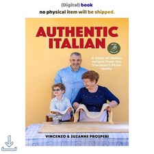 Authentic Italian: Classic Nonna-Approved, Vi...