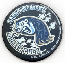 Adirondack Frostbite Mullet Puck – UHL 2004 – Barry Melrose – InGlasCo – Rare