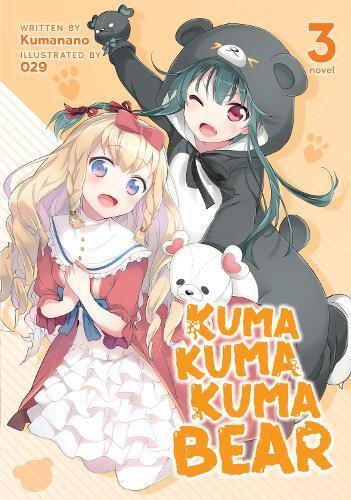 Kumanano Kuma Kuma Kuma Bear (Light Novel) Vol. 3 (Tascabile)