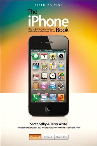 The iPhone Book: Covers iPhone 4S, iPhone 4, and iPhone 3GS (5th - Afbeelding 1 van 1