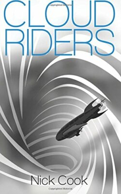 Cloud Riders (Volume 1) By Nick Cook