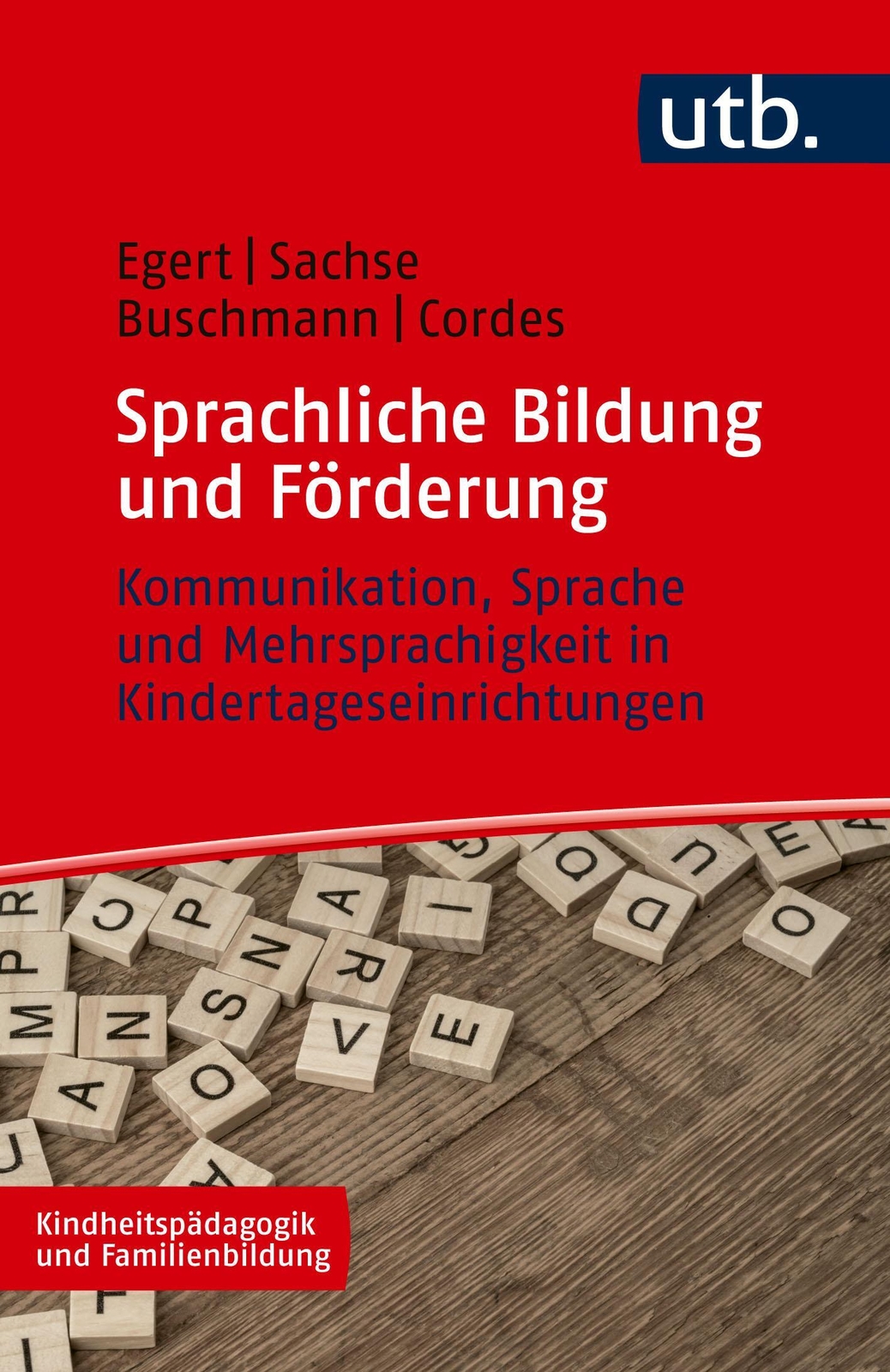 Thumbnail - Sprachliche Bildung Und Förderung | Franziska Egert (u. A.) | Deutsch
