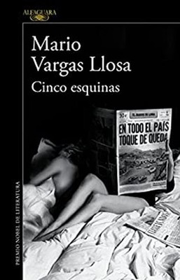 Cinco Esquinas / the Neighborhood Paperback Mario Vargas Llosa