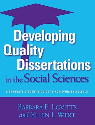 Developing Quality Dissertations in the Social Sciences - Paperback NEW Lovitts,