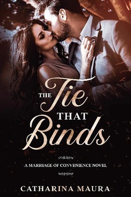 The Tie That Binds   Catharina Maura, Paperback, Brand New