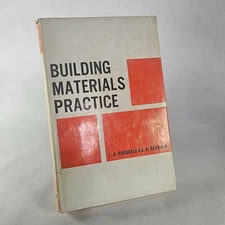 Building Materials Practice by Ragsdale & Raynham (1st Ed, HC, 1964)