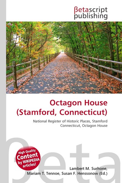 Lambert M. Surhone (U. A.) | Octagon House (Stamford, Connecticut) | Taschenbuch-image