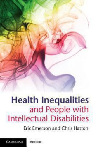 Health Inequalities People with Intellect… 9780521133142 Cond=LN:NSD SKU:3194943