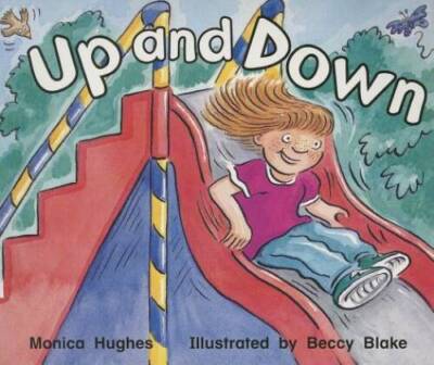 Rigby Literacy: Student Reader  Grade K (Level 5) Up And Down - Paperback - GOOD