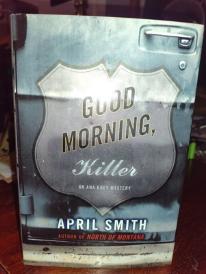 Good Morning, Killer by Smith, April