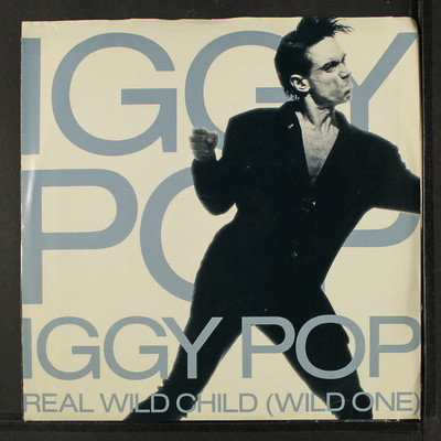 IGGY POP: real wild child (wild one) / little miss emporer A&M 7'' Single 45 RPM