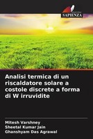 Mitesh Varshney (U. A.) | Analisi Termica Di Un Riscaldatore Solare A Costole...