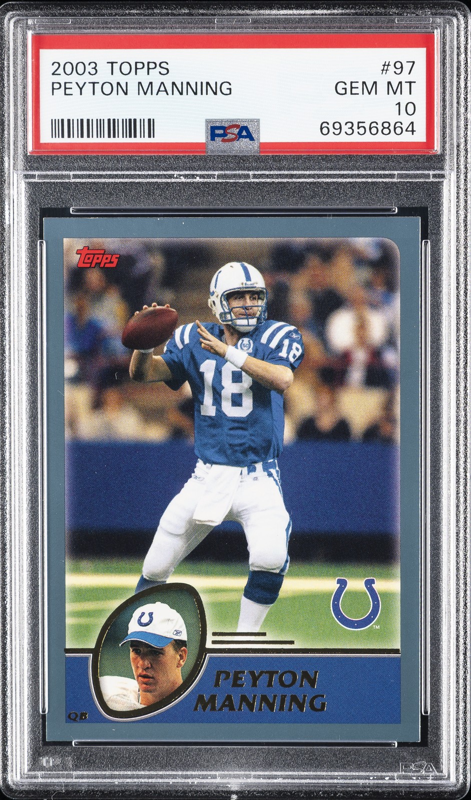 2003 TOPPS #97 PEYTON MANNING PSA 10 view 1