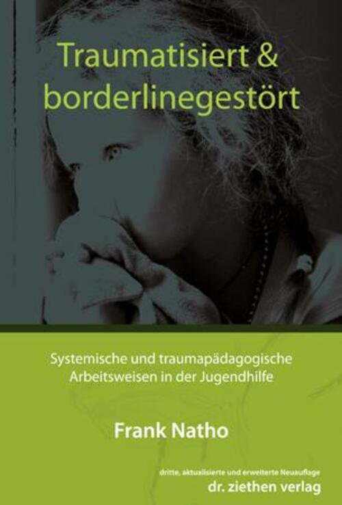 Thumbnail - Traumatisiert & Borderlinegestört | Frank Natho | Taschenbuch |